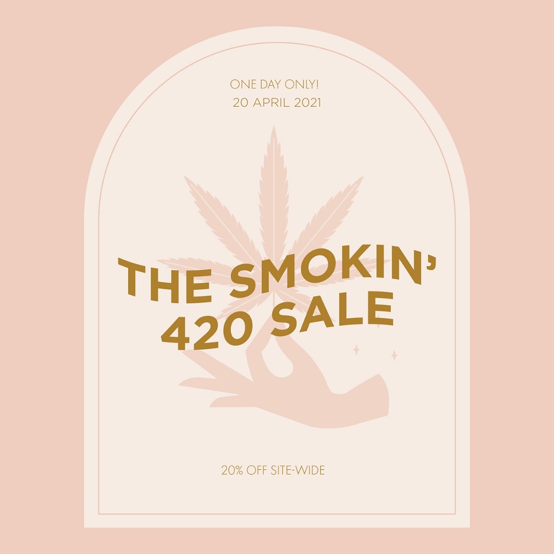 It's 420 lovelies 🌱 20% off site-wide today!