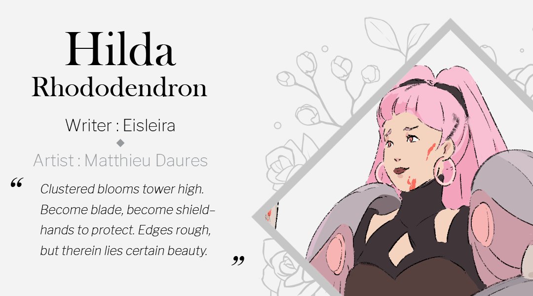 Floriography3H's tweet image. Today's preview is Hilda's 🌸🌺
While Hilda declares to be a delicate flower, she is deadly, that's the meaning of the rhododendron!
Find more in @_eisleira 's poem and admire @MagicMatth 's illustration of our girl in armor 🌷
