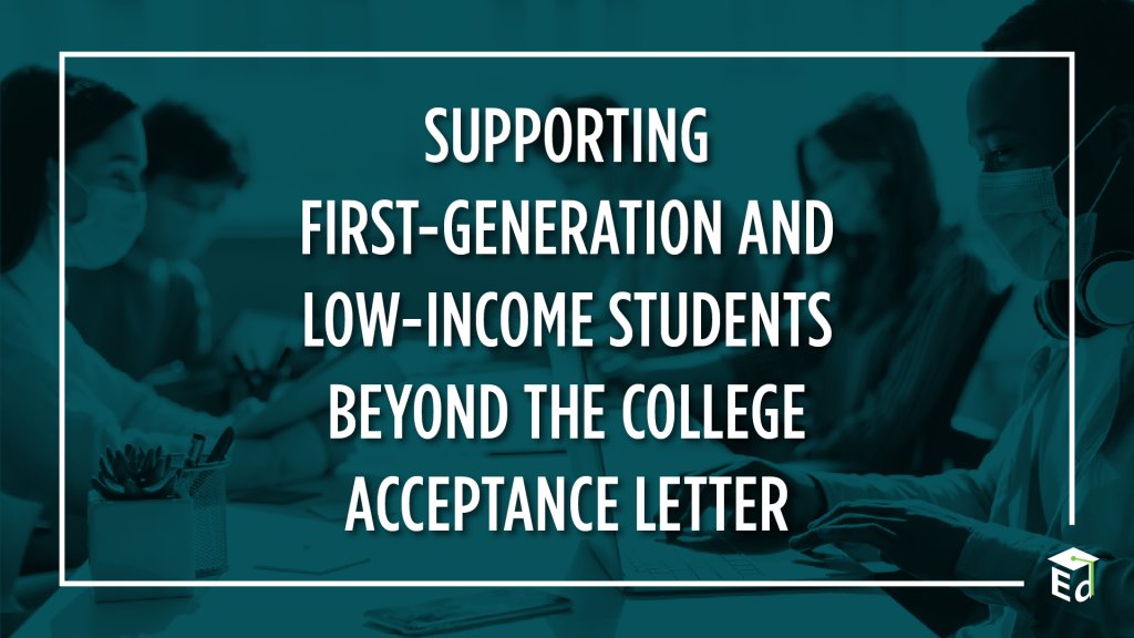 Here's an interesting read on how we can support first-generation and low-income students beyond the college acceptance letter buff.ly/3vAWbon