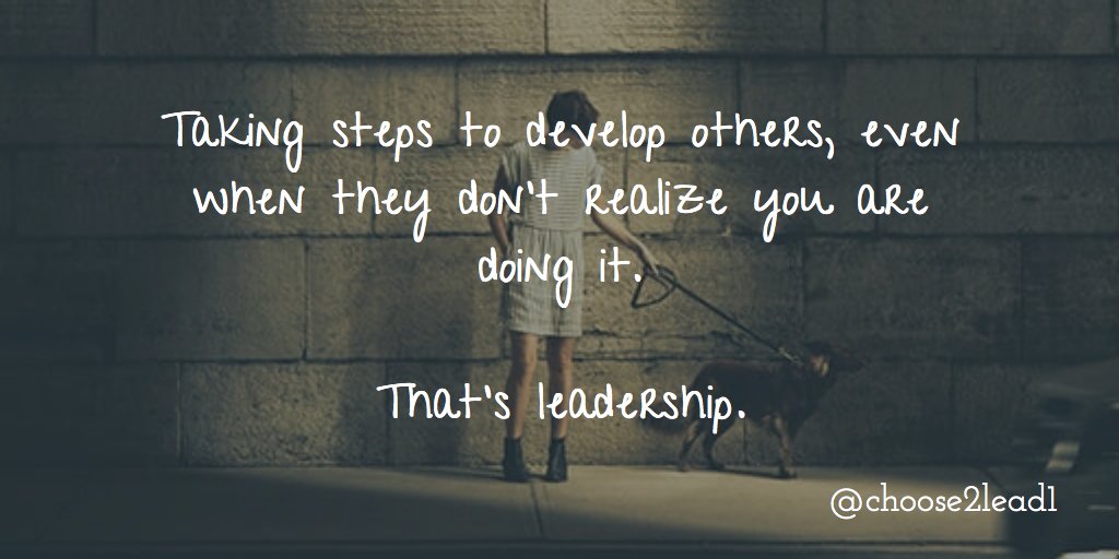 choose2lead1's tweet image. #developothers #leadership #thatsleadership