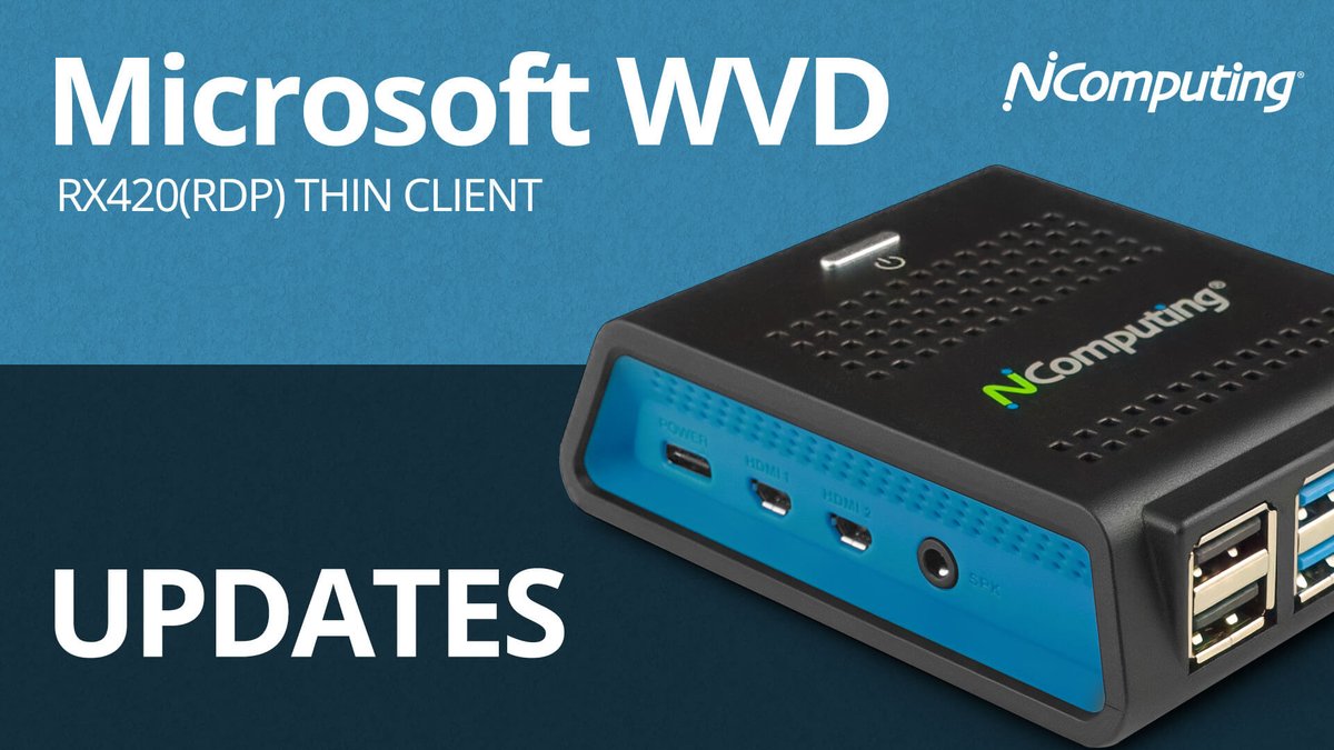 NComputing's tweet photo. Supercharging the RX420(RDP) thin client for WVD https://t.co/Y5Ot9cuhLK https://t.co/iImRwcWAOm