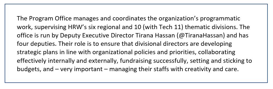 Question 7: "What is the role of the Program Office in HRW, to which the Director will report?"
