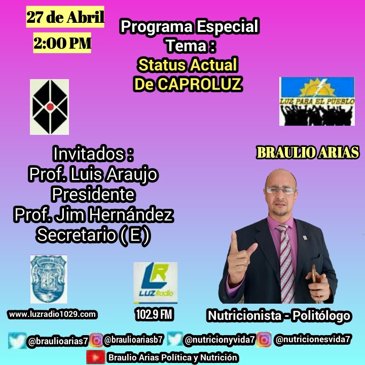 BraulioArias7's tweet photo. #Venezuela Bendecido Día para Todos. Hoy (27/04/2021) a las 2PM Te invitamos a Sintonizar #LuzRadio 102.9FM Nuestro Espacio Radial *#LUZparaelPueblo* Conversaremos Sobre el "Status Actual de #CAPROLUZ" para Orientar e Informar al Profesorado de la Universidad del #Zulia https://t.co/UeZJI4uXGp