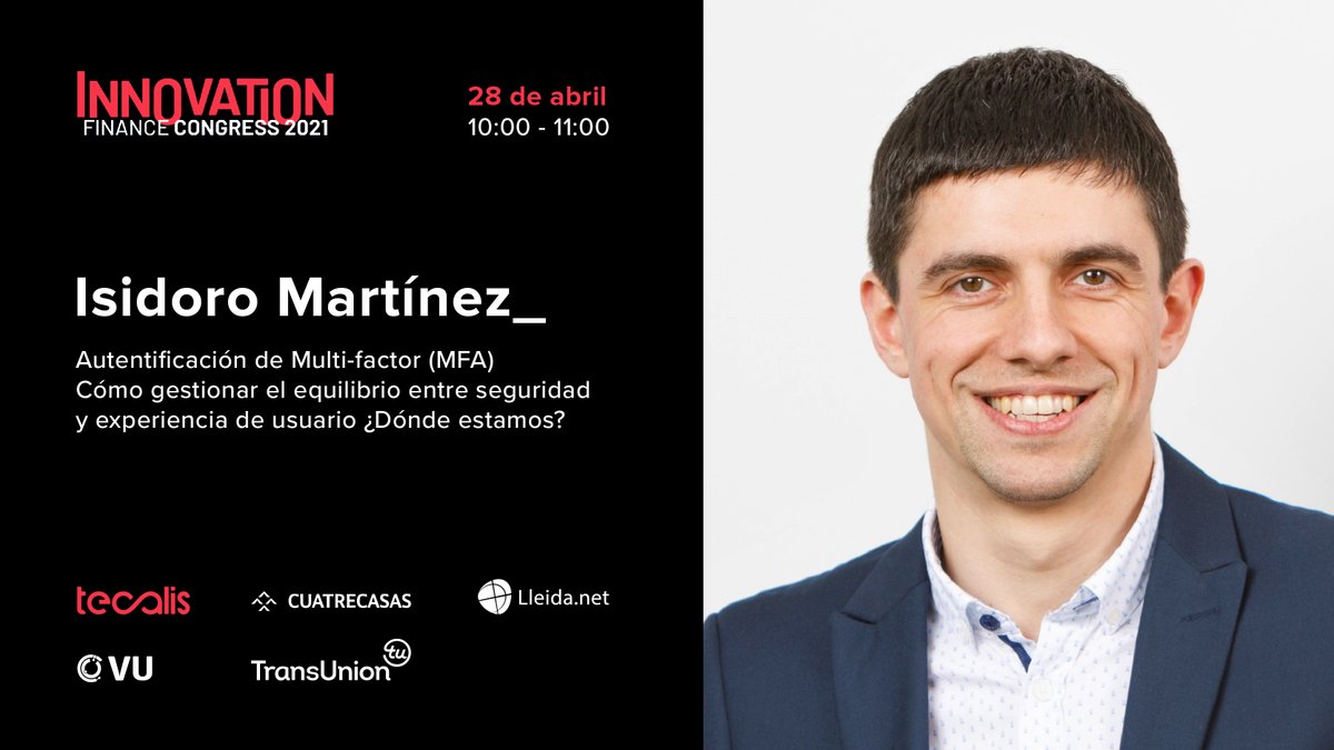 Tecalis's tweet photo. ¿Os interesa la #Autenticacion de Multi-factor y cómo gestionamos el equilibrio entre ofrecer la máxima #seguridad y a la vez la mejor #experienciadeusuario?
Nuestro CEO, @IsidoroTIC, os lo contará en este debate en Innovation Finance Congress.
#Finance #KYC #eSignature #IFC2021 https://t.co/Q75s3UuStA