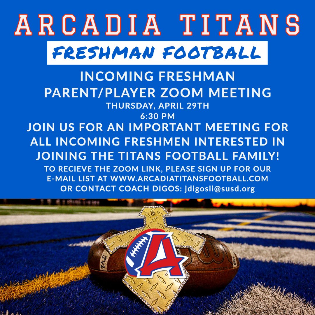 TitanFootballAZ's tweet photo. 🚨 CALLING ALL INCOMING FRESHMEN! 🚨

INCOMING FRESHMAN ZOOM MEETING!

Thursday 4/29 at 6:30 PM!

SIGN UP FOR OUR EMAIL LIST TO GET THE LINK! ⬇️
https://t.co/KQfTqvJfl5

🅰️⚔️🏈

@ArcadiaSUSD @ArcadiaHSPTO @echocanyon_pto @EchoCanyonSUSD @InglesideSUSD @InglesidePTO @AHSJrTitans https://t.co/kqPCY4iyGS