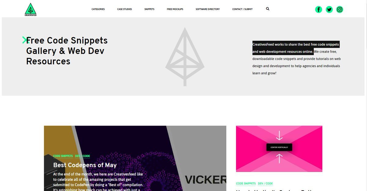  Creatives Feed- CreativesFeed works to share the best free code snippets and web development resources online.  https://creativesfeed.com/topics/code-snippets/