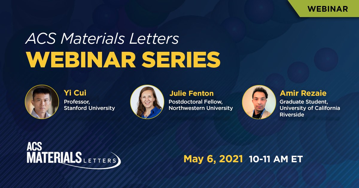 Chemistry of Materials (@chemmater) on Twitter photo It's been a little while, but we are excited to announce the return of the <a href="/ACSMatLett/">ACS Materials Letters</a> webinar series. Join us next Thursday for exciting talks from <a href="/yicuistanford/">Yi Cui</a>, @julielfenton, and Amir Rezaie (#FokwaResearchGroup at <a href="/UCRiverside/">UC Riverside</a>).
acspubs.co/xsCH50EyXT4 It's been a little while, but we are excited to announce the return of the <a href="/ACSMatLett/">ACS Materials Letters</a> webinar series. Join us next Thursday for exciting talks from <a href="/yicuistanford/">Yi Cui</a>, @julielfenton, and Amir Rezaie (#FokwaResearchGroup at <a href="/UCRiverside/">UC Riverside</a>).
acspubs.co/xsCH50EyXT4