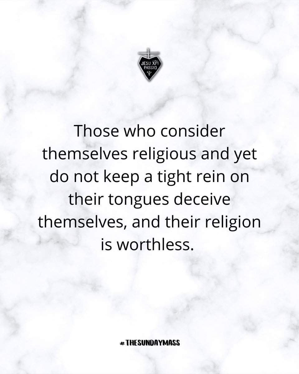 TheSundayMass's tweet photo. Our bible verse of the day is from James 1:26.

Retweet if you agree!

#faith #lordismystrength #catholictwitter https://t.co/A1T8Emu4ND