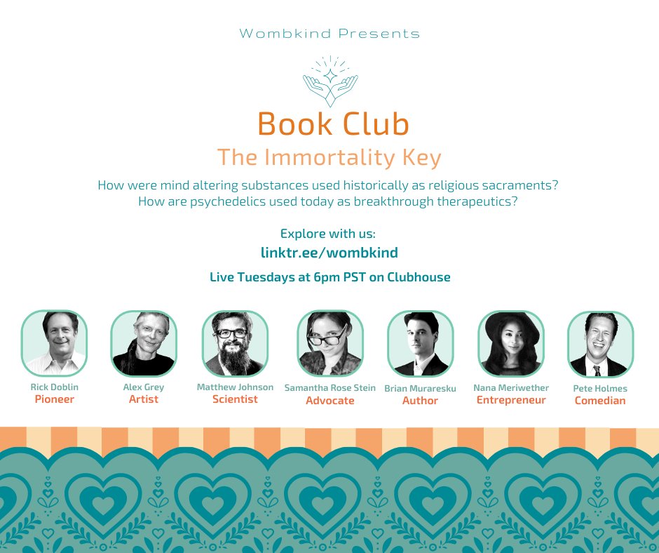 Announcing the @Wombkind Book Club on @joinClubhouse launching May 4th! Exploring @BrianMuraresku's The Immortality Key across 6 wks. Guests: @RickDoblin of @MAPS @peteholmes @Drug_Researcher of @JHPsychedelics @alexgreycosm & @NanaMeriwether Join us: linktr.ee/wombkind