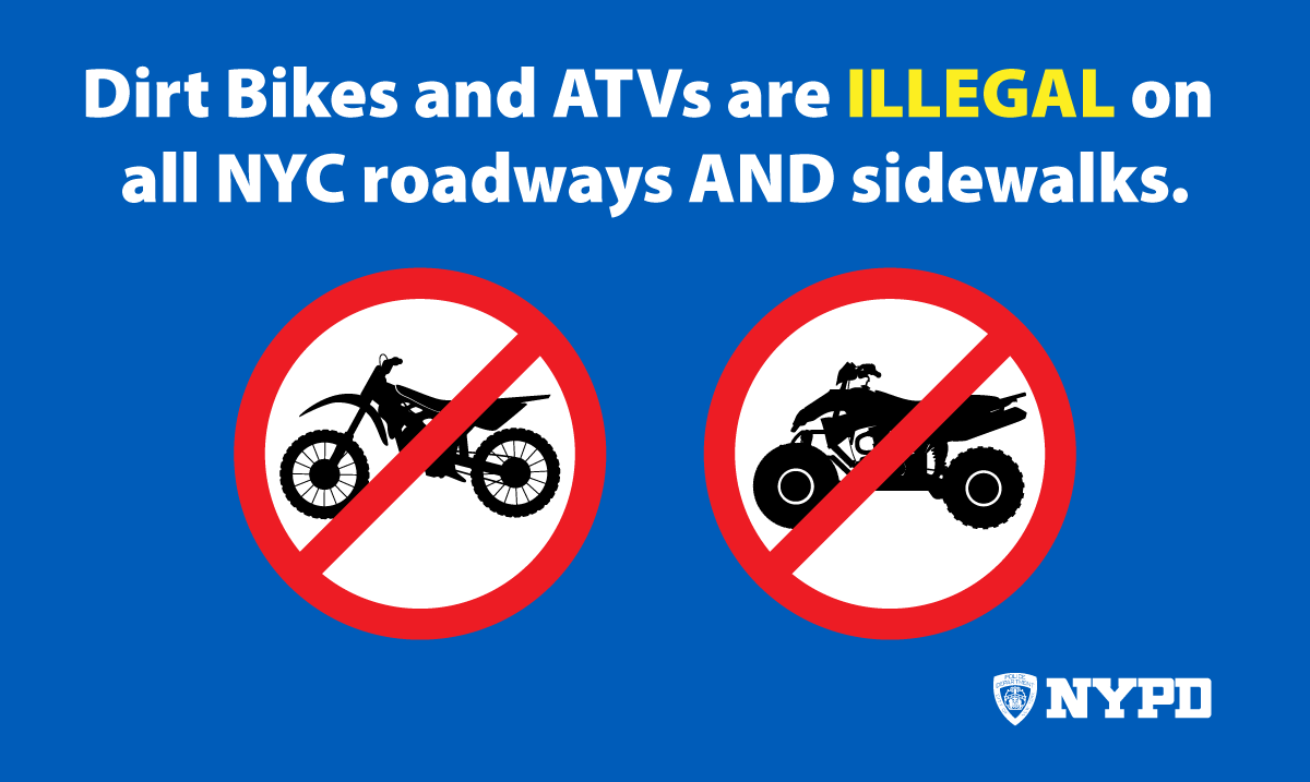 NYPD NEWS on Twitter "Riding dirt bikes and ATVs on NYC roadways and sidewalks is illegal