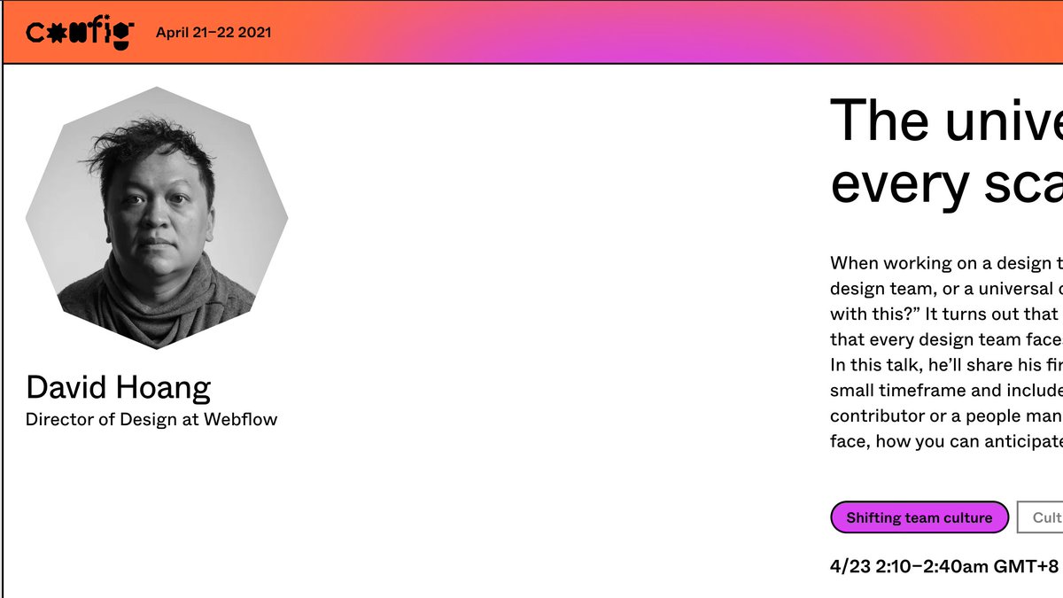 “The universal challenges of every scaling design team” by  @davidhoang  https://config.figma.com/talks/the-universal-challenges-of-every-scaling-design-team/