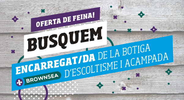 EscoltesiGuies's tweet photo. [#OFERTESFEINA🗂] Brownsea convoca una plaça d'encarregat/da de la botiga d'escoltisme i acampada. 

Podeu enviar els vostres currículums fins el proper 28 d'abril🗓 a info@fundacioescoltesiguies.cat

Convocatòria 👉🏼 https://t.co/NSP3ZnZ503 https://t.co/Yqh4sLiBnP