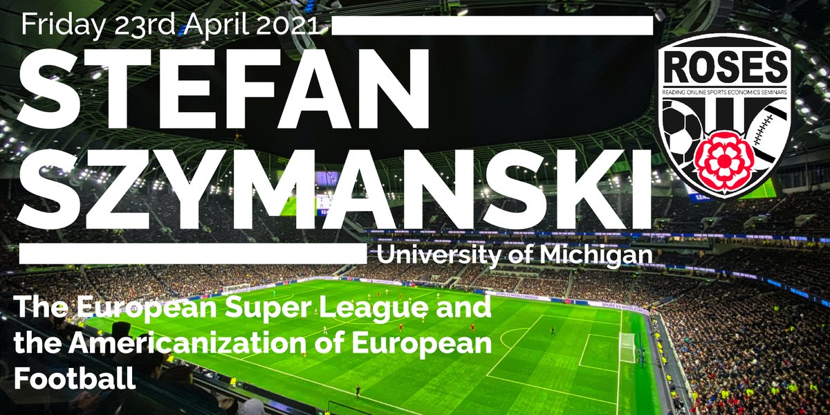 James Reade (@jjreade) on Twitter photo UPDATE: April 23 (this Friday!) Stefan Szymanski <a href="/sszy/">Stefan Szymanski</a> will present instead "The European Super League and the Americanization of European Football".
It will be in part based on his 1999 Economic Policy paper of a prophetically similar title: jstor.org/stable/1344667… UPDATE: April 23 (this Friday!) Stefan Szymanski <a href="/sszy/">Stefan Szymanski</a> will present instead "The European Super League and the Americanization of European Football".
It will be in part based on his 1999 Economic Policy paper of a prophetically similar title: jstor.org/stable/1344667…