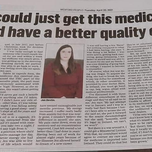 🇮🇪 #EndProhibition 🌿 #420
From Jen Devlin 💚
Thanks so much to Simon Bourke for covering my story and giving patients like me a voice. Prohibition does not work. Cannabis is a safe and effective medicine that I need legal access to #patientsnotcriminals #CBDNutritionIreland 🇮🇪