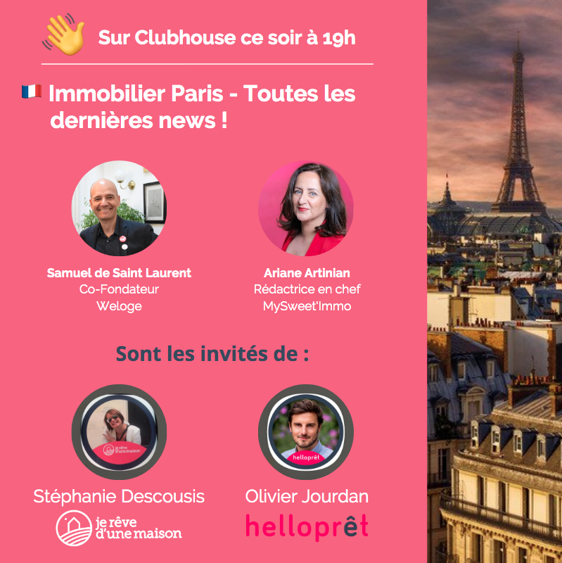 🚨 RdV ce soir à partir de 19h, sur la room ClubHouse IMMO PARIS 🎉
<a href="/ReveduneMaison/">Je Rêve d'une Maison</a> x <a href="/hello_pret/">Helloprêt</a> invitent Samuel &amp; Dominique de Saint Laurent, fondateurs de Weloge, Ariane Artinian Rédactrice en chef de MySweet'immo et Isabelle Dahan Rédactrice en chef de <a href="/mon_immeuble/">Monimmeuble.com</a> !