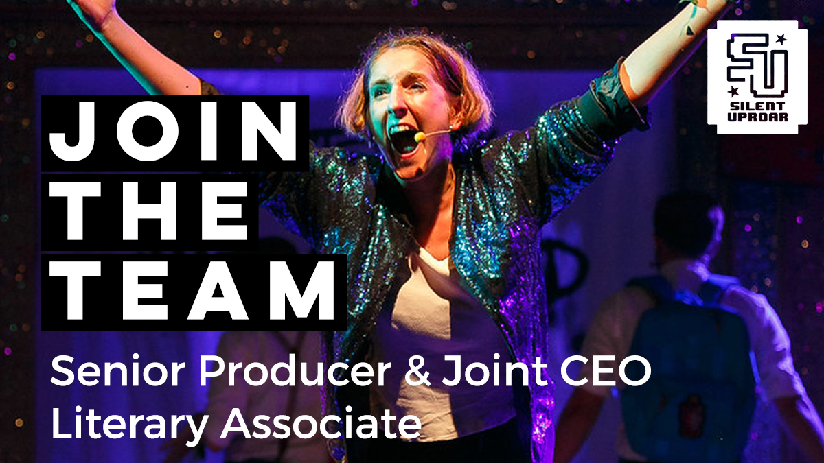 SilentUproarPro's tweet image. 📣 COME AND WORK WITH US! 📣
 
We’re looking for a Senior Producer &amp;amp; Joint CEO, and a Literary Associate to join us! If you’re passionate about making theatre for a younger, funkier and punkier crowd apply below.  
 
For more info: silentuproarproductions.co.uk/join-the-team