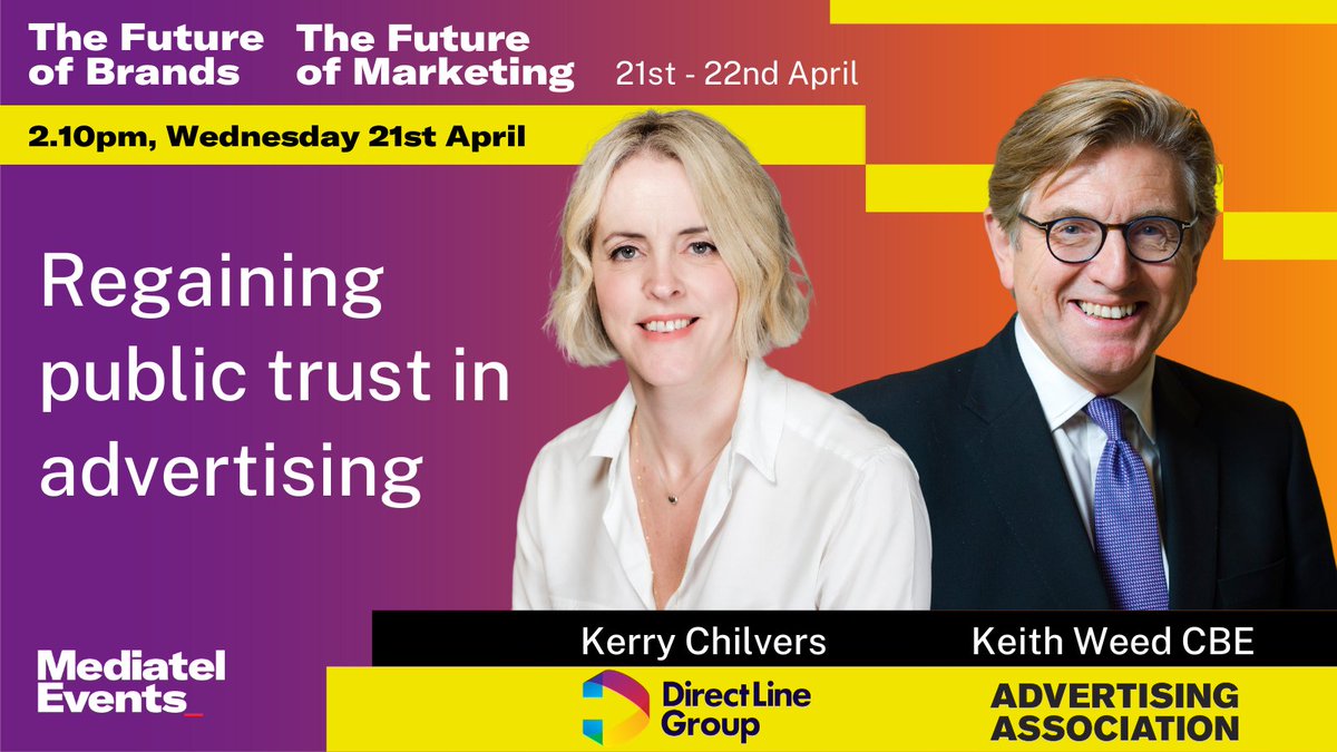 Tomorrow (April 21), as part of @MediatelNews' 'The Future of Brands' event, our President <a href="/keithweed/">Keith Weed</a> and Kerry Chilvers of <a href="/DLGroupMedia/">Direct Line Group</a> will be discussing regaining public trust in advertising. 

Read more and register your place here: future-of-brands.com