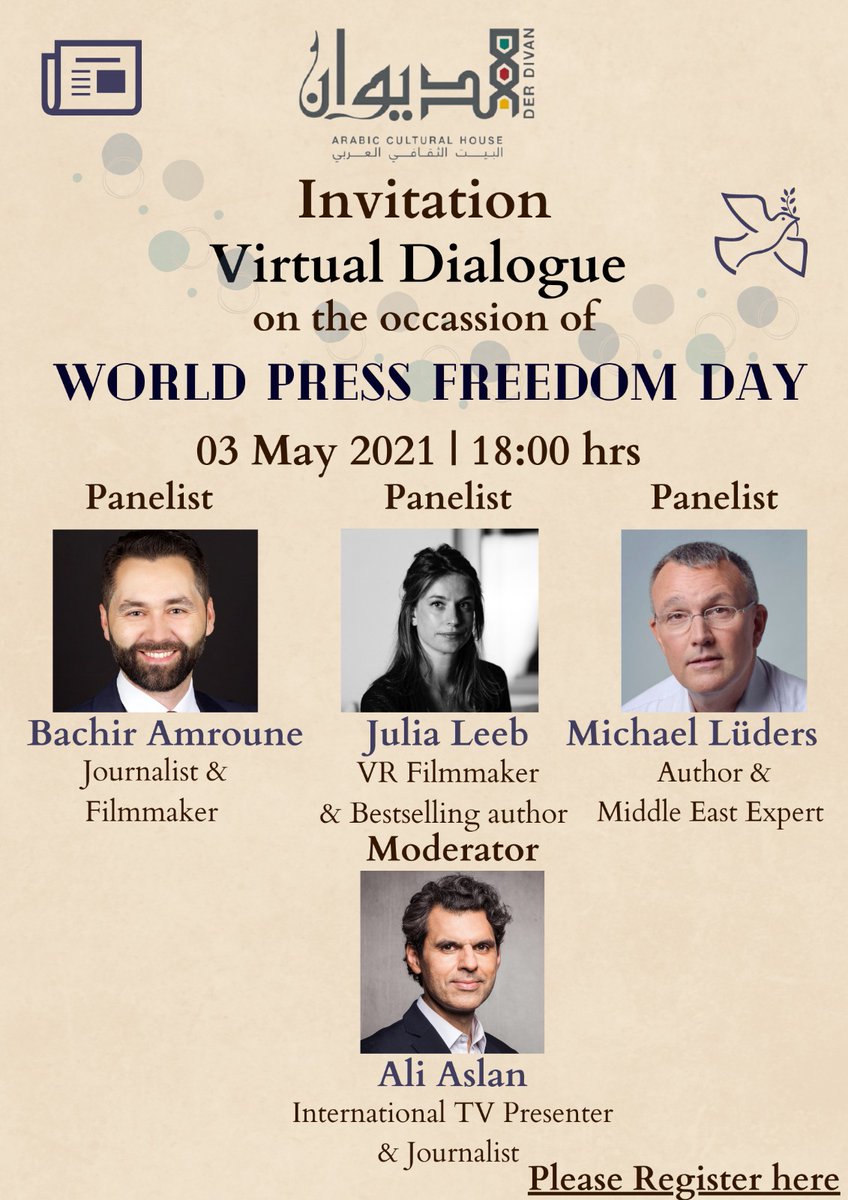 ArabicDivan's tweet photo. On the occasion of World Press Freedom Day 2021,  
The Arabic Cultural House- The Divan invites you to the Virtual Dialogue "Independent &amp; Professional Journalism free from Political &amp; Commercial Influence in Germany &amp; the Arab world. 
https://t.co/Iwf1dhnxS6 https://t.co/oQAzjnZzv5