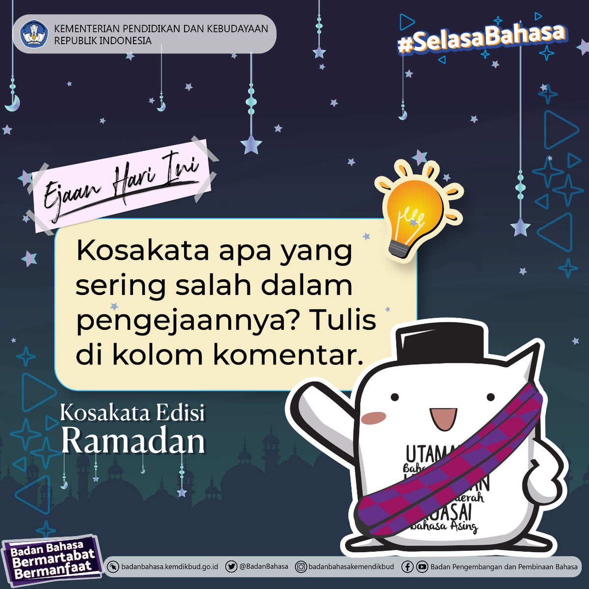 BadanBahasa's tweet photo. Bagaimana denganmu? ๐
.
#EdisiRamadan
#SelasaBahasa
#KBBIV
#UtamakanBahasaIndonesia https://t.co/B8n0qk6Jaj