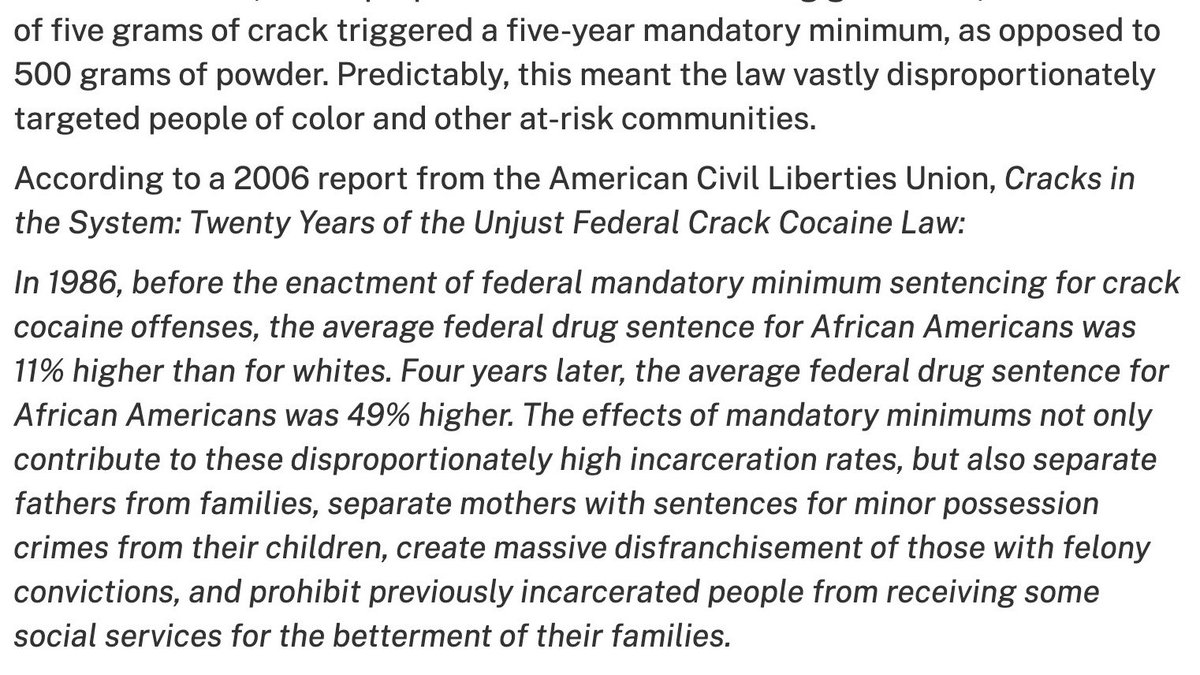 Biden and Thurmond intentionally set the mandatory minimum threshold for the crack cocaine found in black communities 100x lower than the powder cocaine found in white ones, causing the average drug sentence to skyrocket nearly 5x higher for black individuals. 6/