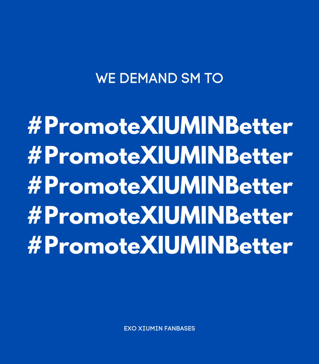 xiumintl's tweet photo. We, as fans, demand better promotion for XIUMIN from @SMTOWNGLOBAL
@weareoneEXO.

It is evident that SM isn't promoting XIUMIN enough and is ignoring his schedules and activities. We won't settle for less as we know XIUMIN only deserves the best. 

#PromoteXIUMINBetter https://t.co/tWyfD7tasR