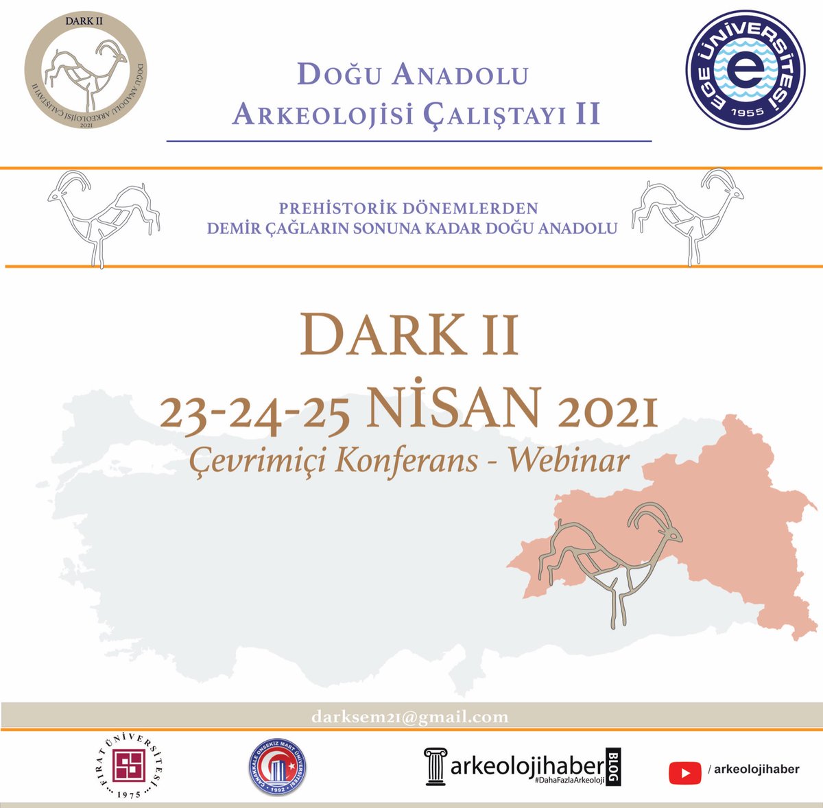 Doğu Anadolu Arkeolojisi Çalıştayı II (DARK), 23-25 Nisan 2021 tarihleri arasında youtube kanalımızda düzenlenecektir. Programa aşağıda yer alan linkten ulaşabilirsiniz.

▶️ drive.google.com/file/d/1-0nXmE…