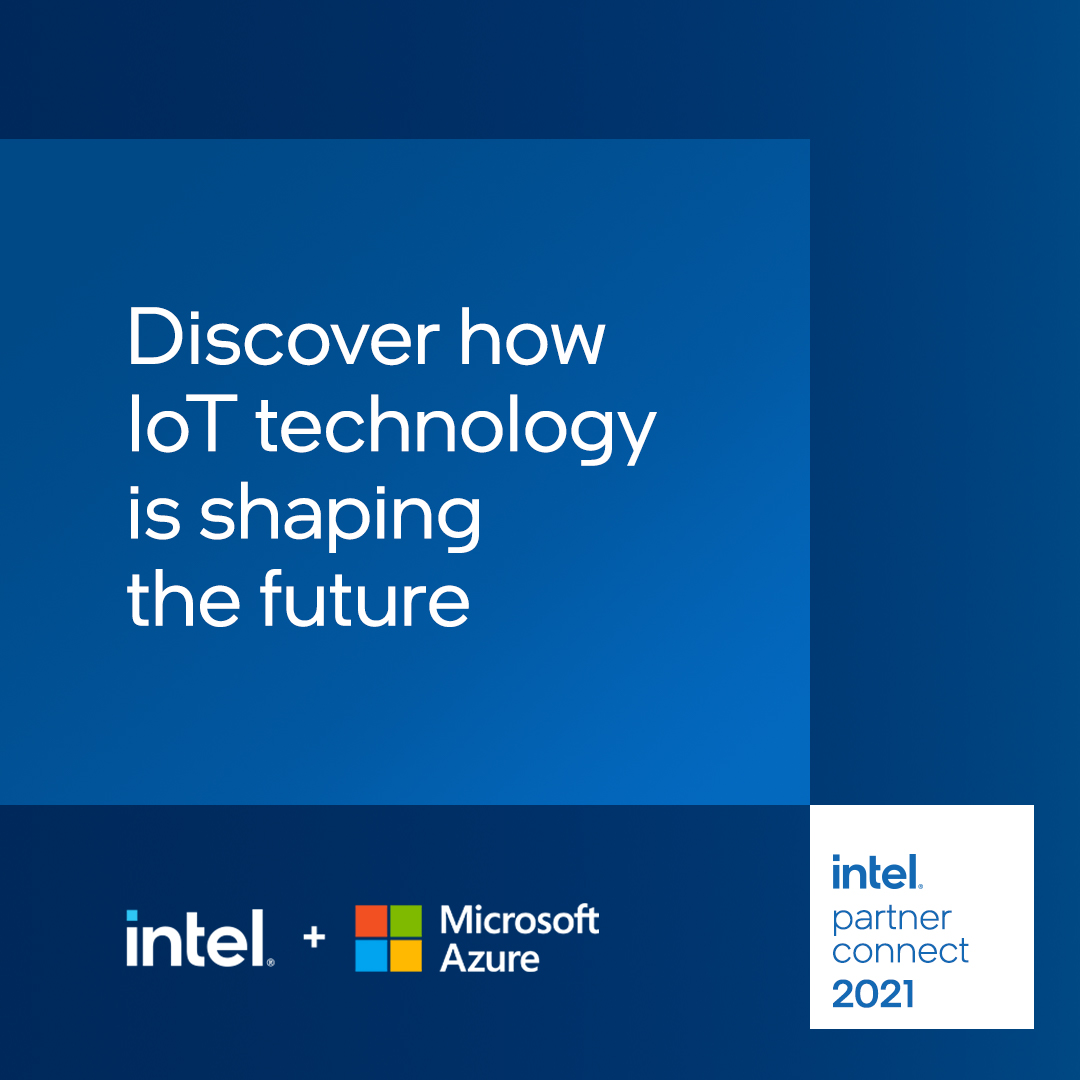IntelEdge's tweet photo. Want an inside look at the world’s digital transformation? Then check out Intel Partner Connect and see how we’re teaming with @Microsoft to bring Intelligent Edge and Intelligent Cloud together to shape the future. Register free, below. #IntelPartnerConnect #MSIoT