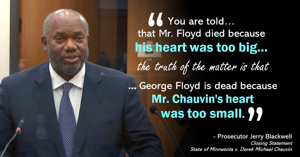 Mic-drop closing remark by Prosecutor Blackwell.

As America awaits the jury's verdict with hope in our hearts.

#ChauvinTrial #ICantBreathe #DerekChauvinTrial  #JusticeForGeorge #JusticeForGeorgeFloyd #VerdictWatch