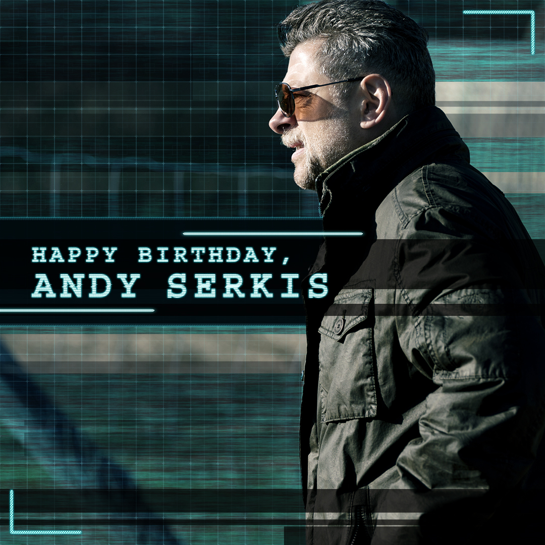 Happy Birthday to the irreplaceable @AndySerkis!
