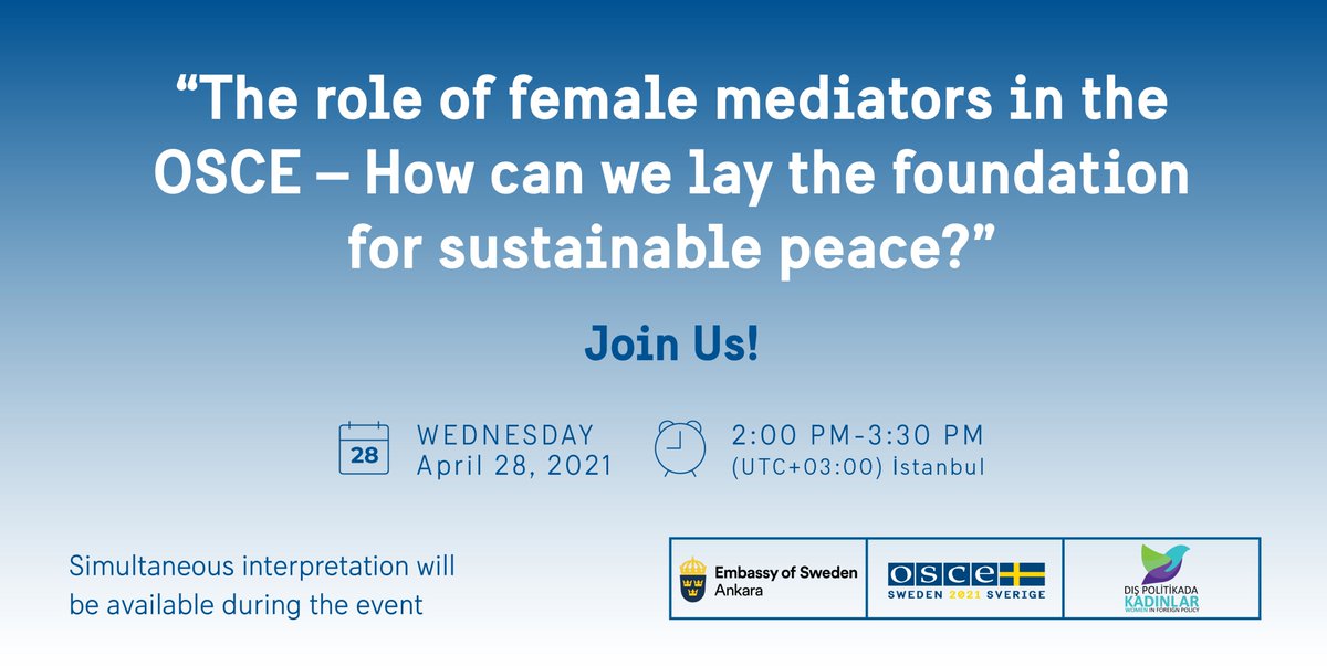 Embassy of Sweden in Ankara together with Women in Foreign Policy Initiative 🇹🇷 invites you to a virtual panel discussion: “The role of female mediators in the OSCE – How can we lay the foundation for sustainable peace?”
➡️bit.ly/3sIjieR
#OSCE2021SWE #WomenPeaceSecurity