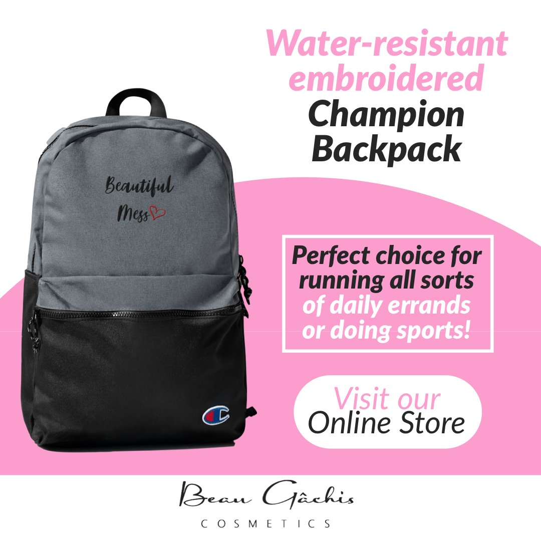 Looking for a super cute, durable backpack that you can toss all kinds of stuff in? This Champion backpack is embroidered with "Beautiful Mess", this stylish pack is also water-resistant, so your belongings are sure to stay dry in any weather. #beaugachis #beautifulmess #champion