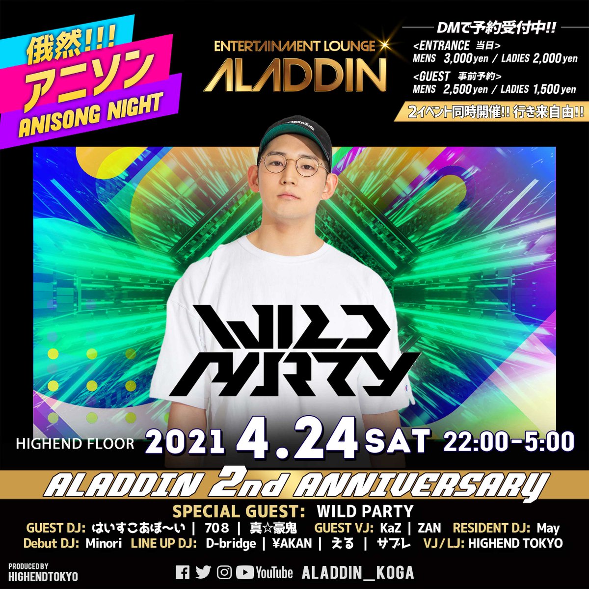 ALADDIN_KOGA's tweet photo. 🔥2周年記念イベント開催中🔥
今週4/24(土)は
♦️詩音 @bayside44diva
♦️Mr.Low-D @MrLowD
伝説のヒットソング #BackLove の2人が奇跡の共演✨お見逃しなく‼️
HIGHEND FLOORは
#俄然アニソン
@DJWILDPARTY 登場⚡️
2イベント同時開催行き来自由👌
ゲスト予約はDMで📩
https://t.co/vIb0xRT75P https://t.co/VgVktJkpRd