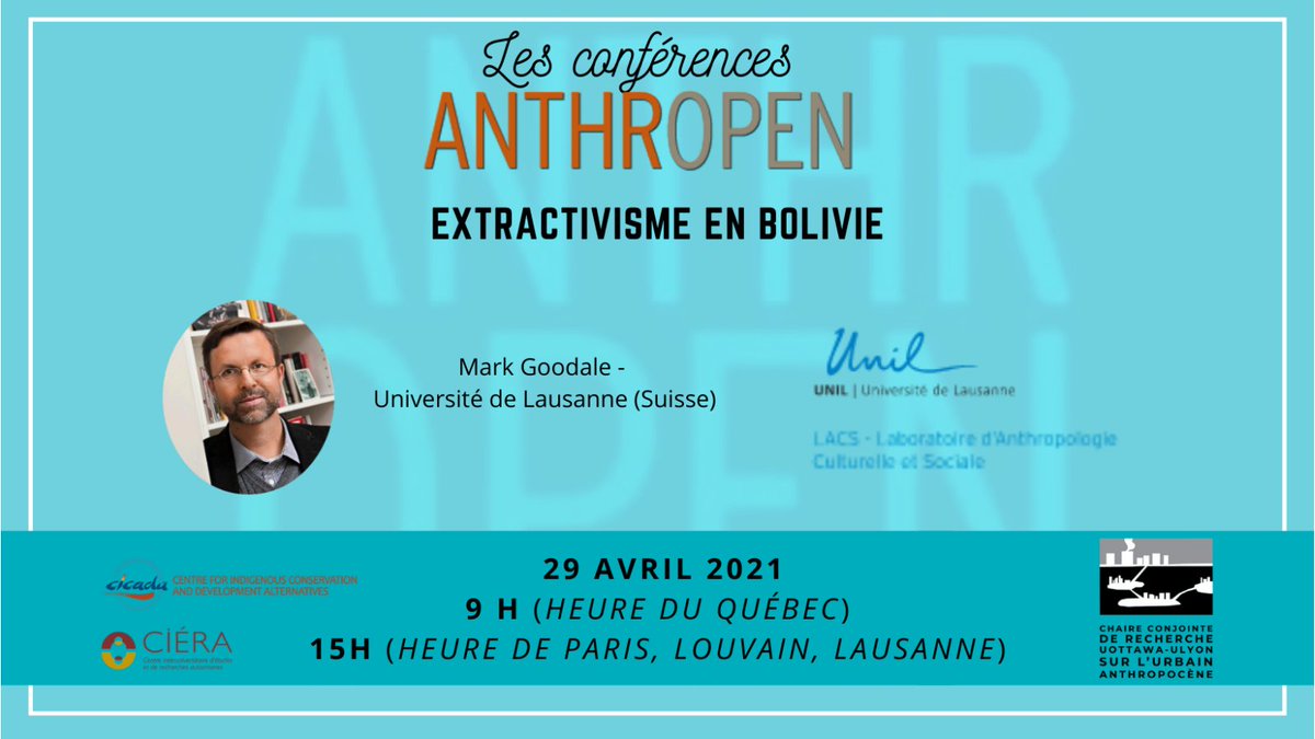 Ce jeudi 29 avril, à 9h (heure du Québec) et 15h (heure de Paris), nous aurons le plaisir d'accueillir Mark Goodale de l'<a href="/unil/">Université de Lausanne</a> pour une conférence sur l'extractivisme en Bolivie.

Plus d'infos: facebook.com/events/2815955…

<a href="/LeCELAT/">CELAT - Centre de recherche Cultures-Arts-Sociétés</a> <a href="/AnthropoUdeM/">Anthropologie UdeM</a> <a href="/aanthq/">AANTHQ</a> <a href="/universitelaval/">Université Laval</a>
