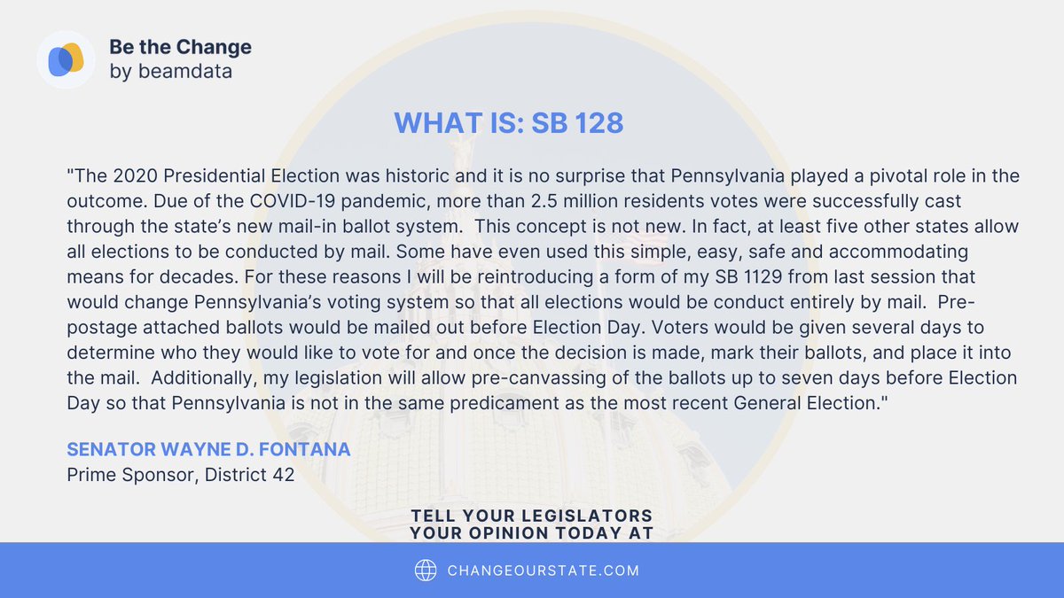beamdata's tweet image. Spotlight on SB 128 prime sponsored by Senator @WayneDFontana and focused on allowing PA elections to be conducted by mail. Checkout the snapshot below. Should PA allow mail-in voting? Share your thoughts on ChangeOurState.com today!