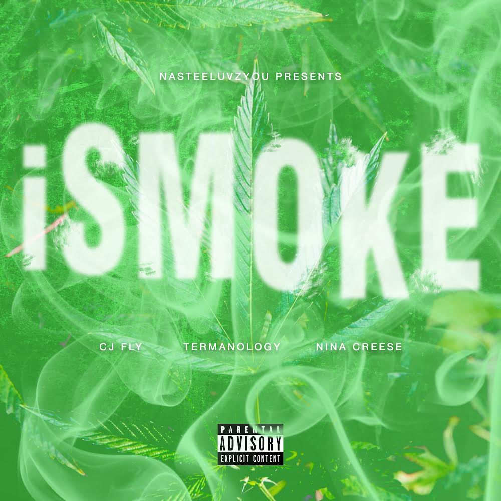 nasteeluvzyou's tweet photo. Happy 420! iSmoke feat. @cjfly_ @termanologyst &amp; @ninacreese Produced by yours truly and now available across ALL platforms #WakeAndBake #FourTwenty #420 🌲🌲🔥🔥🗣💨💨💨💨 https://t.co/FlHKClfjnH