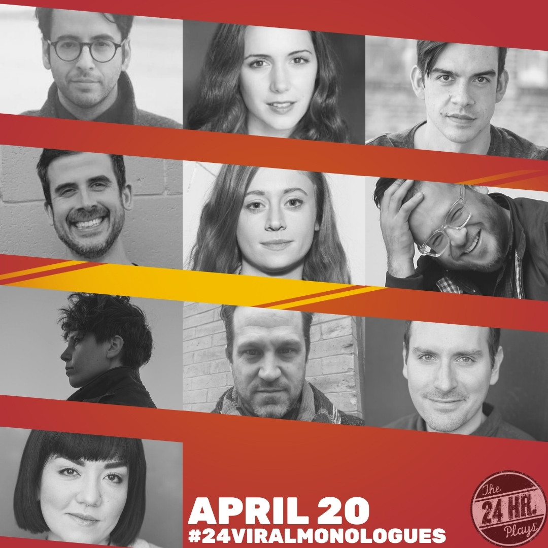 Writers and actors announced for #24viralmonologues Round 26 TONIGHT @ 6 PM ET on Instagram and YouTube @24hourplays.