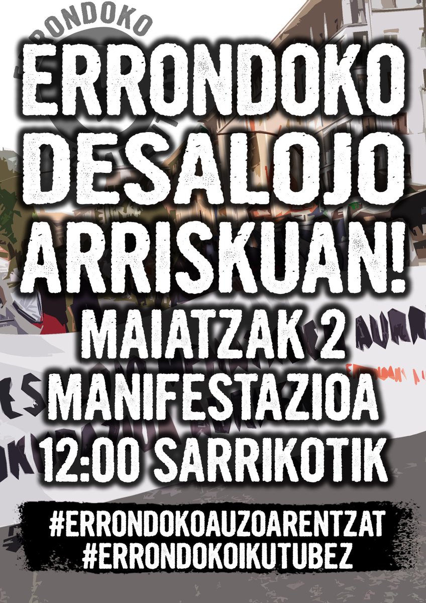 Errondokopiztuz's tweet image. 📢 MAIATZAK 2 MANIFESTAZIOA📢

Errondokok 4 urte daramatza auzoa berpizten, auzokideen elkargune izaten eta auzoko sarea ehuntzen. 
Errondokoren alde eta desalojoaren aurka, antola gaitezen!

🕖 12:00
📌 Sarrikoko metro geltokitik

#ErrondokoAuzoarentzat
#ErrondokoIkutuBez