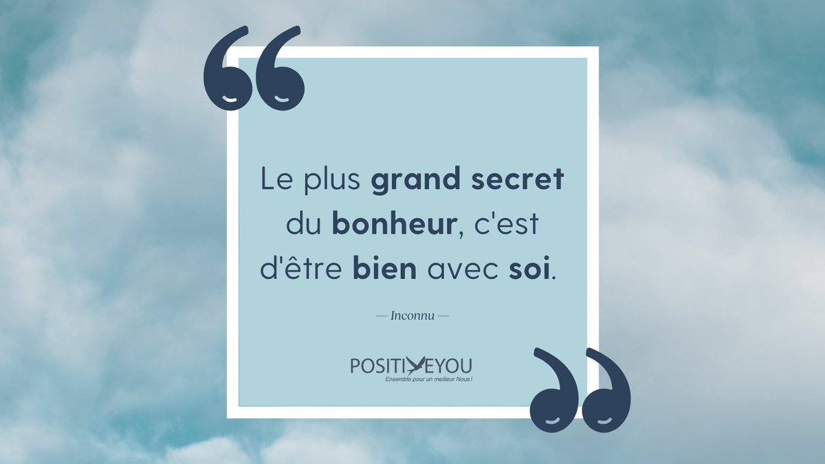 Un élément primordial à privilégier au quotidien et pour toute la vie : être bien avec soi-même 🤗

Qu'en pensez-vous ? 😉 #citationdujour