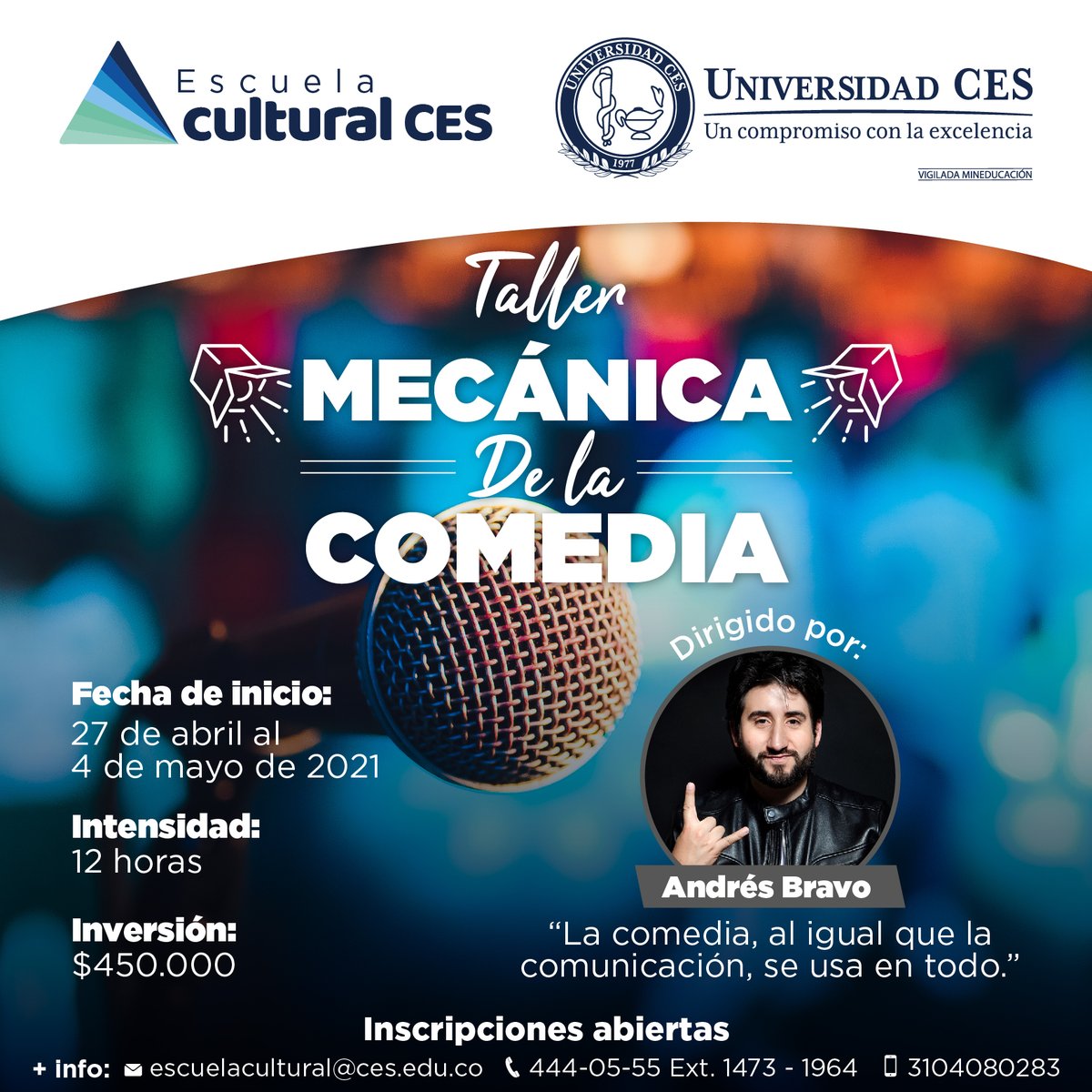 UniversidadCES's tweet photo. #CursoCES | La comedia, al igual que la comunicación, se usa en todo. Taller dirigido a “verdaderos profesionales” rompe los mitos que te llevan hablar en público con la más fácil herramienta que tienes, el humor en la comunicación.
Inscríbete en👉🏽 escuelacultural@ces.edu.co https://t.co/goTdC8dBcb