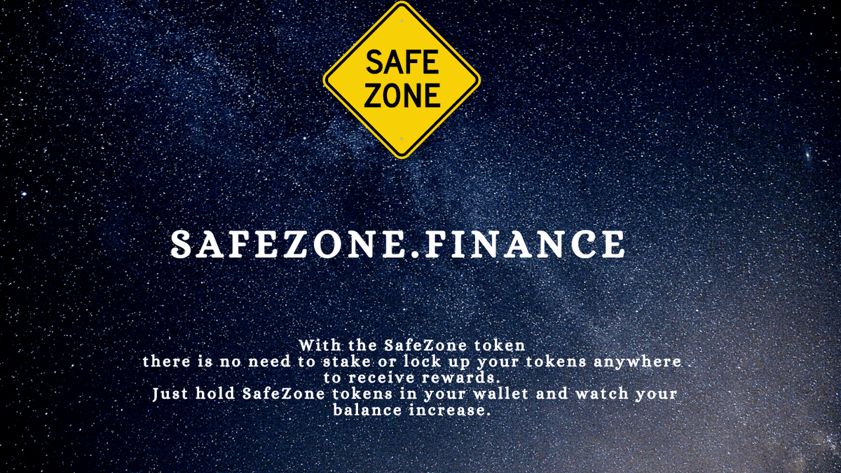 With SafeZone token there is no need to stake or lock up your tokens anywhere to receive rewards. Just hold SafeZone tokens in your wallet and watch your balance increase.
🌐SafeZone.Finance

#bsc #yieldfarm #binance @safezonefinance #cryptocurrency #besttoken #token