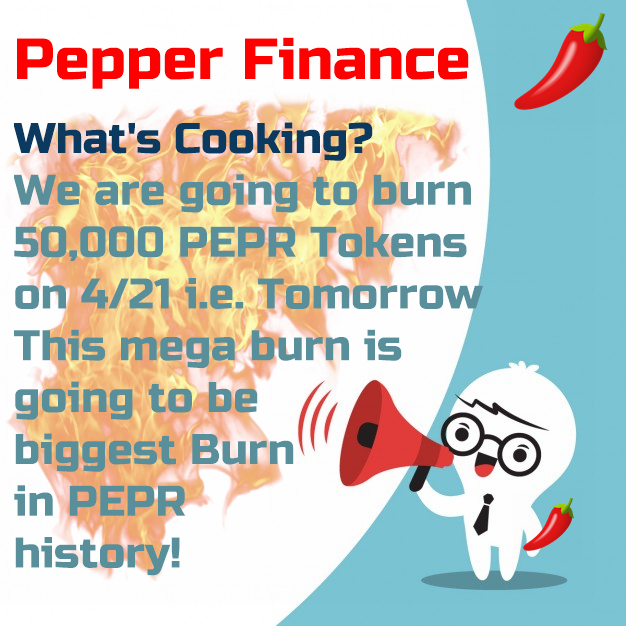 📢 BURN ALERT 

🌶️ #PepperFinance is going to burn down 50,000 $PEPR tokens. This is going to be the largest burn ever happen at Pepper. 

🔥 Burn happens tomorrow 12:00noon Brazil Time.

pepr.finance

#BSC #PEPR $PEPS @BSCStars <a href="/bscscan/">BscScan</a> <a href="/news_of_bsc/">bsc</a> <a href="/airdropinspect/">Airdrop Inspector</a>