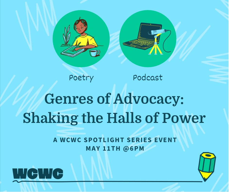 Our SECOND Genres of Advocacy event is only a few weeks away! This time, we’re going to explore the genres of poetry and podcasting📝🎙Register here: linktr.ee/wcwc