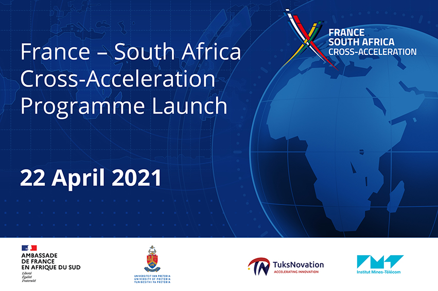 UPTuks's tweet photo. UP’s technology incubator and accelerator, @TuksNovation, & the @FrenchEmbassyZA invite you to the official launch event for the France-South Africa Cross-Acceleration Programme on Thursday 22 April 2021 at 2:30pm. Join here: https://t.co/1ULhStHLRB #CrossAcceleration https://t.co/szqgk01XWb