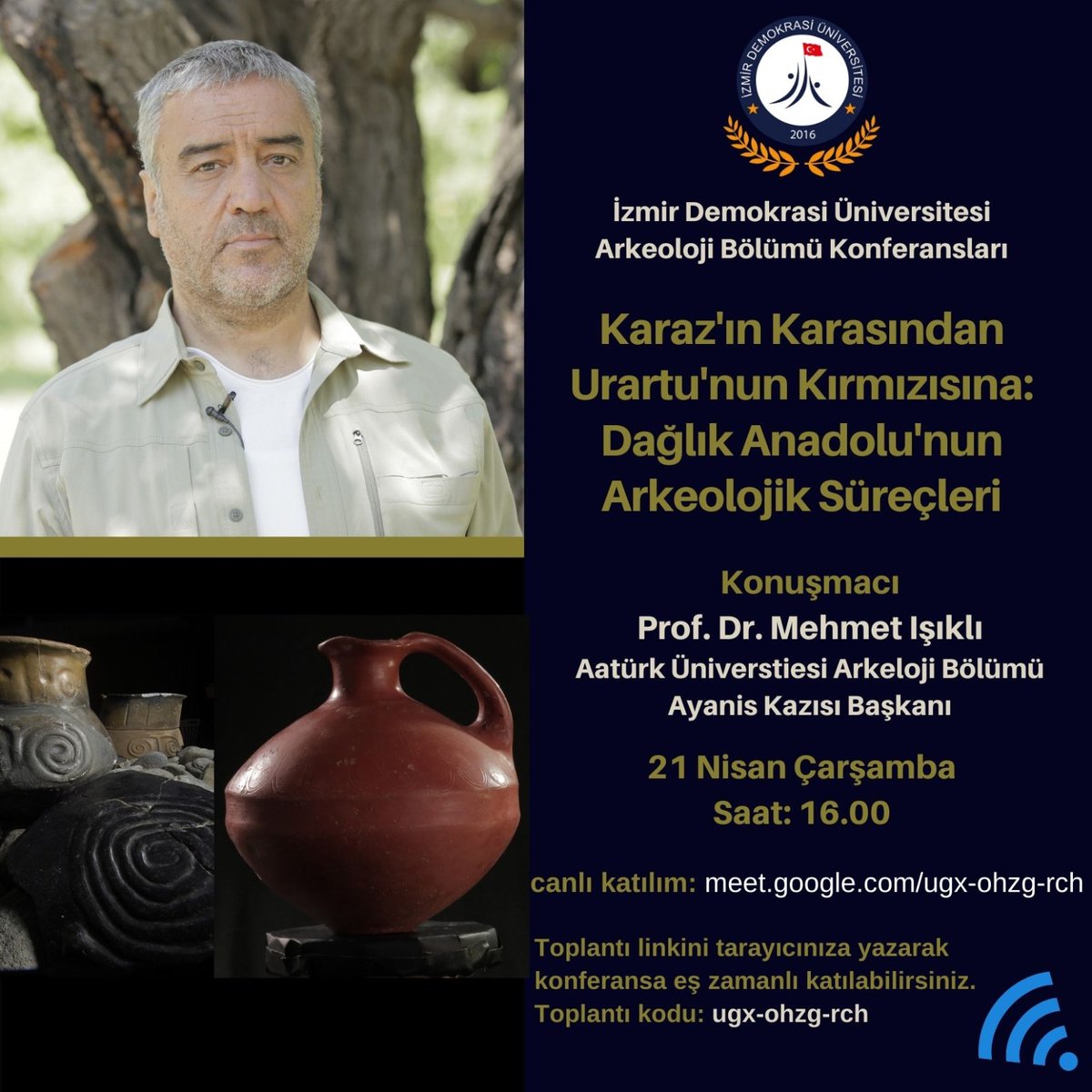 Dağlık Doğu Anadolu nun Karaz ve Urartu kültürel süreçlerini konuşacağız... Bekleriz...