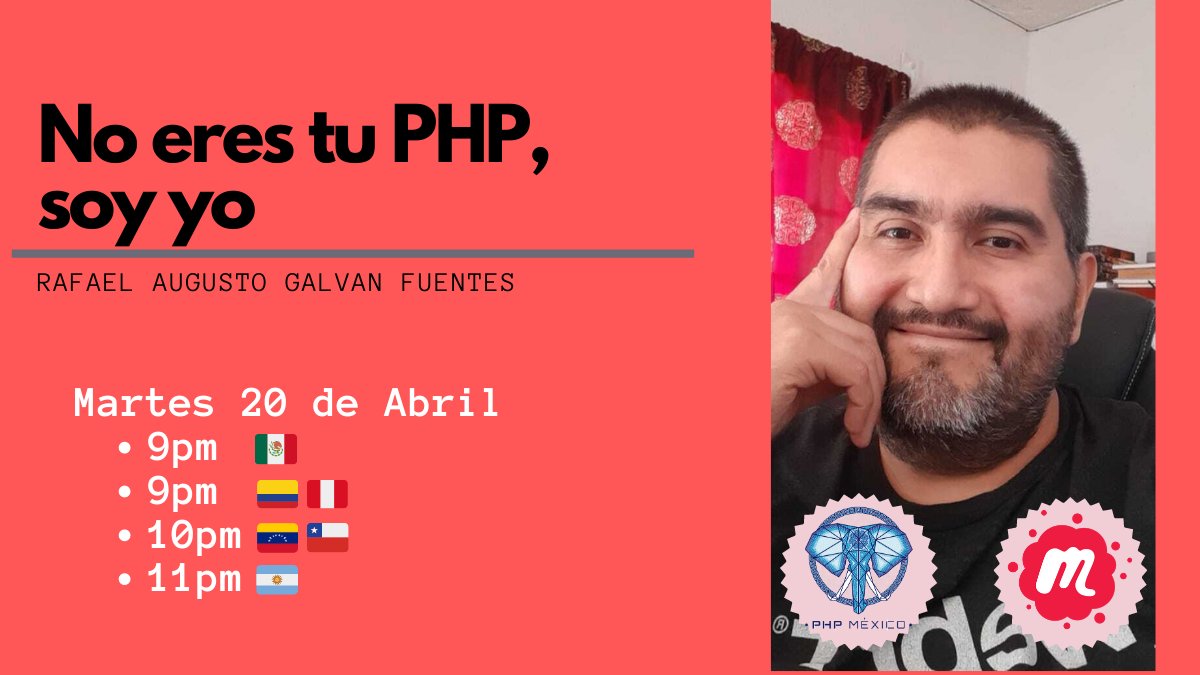phpmx's tweet photo. βββ HOY #meetup βββ
* π No eres tu PHP, soy yo.
* π mar., 20 Abril
* π 9:00pm π²π½
* π» https://t.co/yh2dTGgBux
* ππ» Rafael Augusto Galvan Fuentes
* π https://t.co/r2VnLmoAFq
#phpmeetup #phpmxmeetup #php #phpmx https://t.co/GETO2hemXz