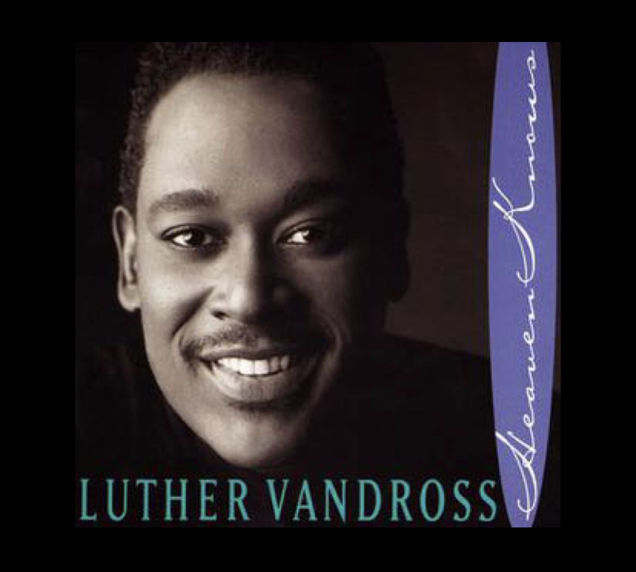 Happy Birthday To The Greatest Luther Vandross 