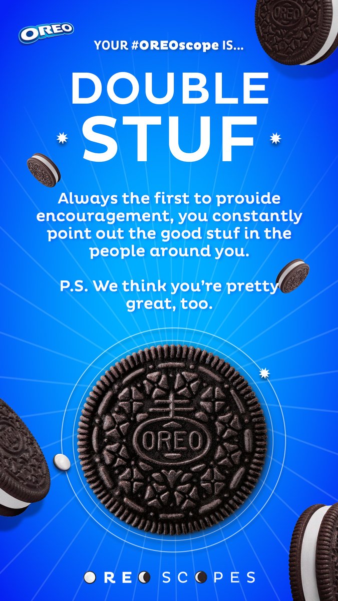 Oreo's tweet image. @MeIsMessorem wow. The way you are liking tweets daily radiates massive DOUBLE STUF OREO energy. 

Here’s your #OREOscope. Share and have your followers confirm! #StayPlayful bit.ly/3aoTu0S