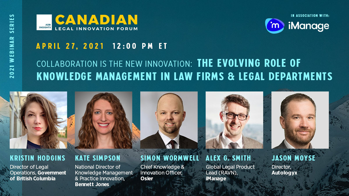 TheLIForum's tweet image. For law firms and legal departments, having an effective knowledge management strategy and function in place to support it is key. Join us to discuss April 27th!

In association with @imanageinc
Details and registration: bit.ly/3egKdsW
#canlif2021webinars