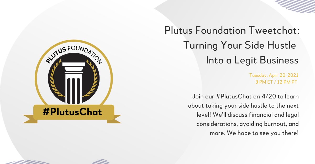 Excited for #PlutusChat today and talking about one of my favorite subjects: turning your side hustle into a legit business. $100 in #prizes will be up for grabs. RSVP for your chance to #win!

plutusfoundation.org/2021/plutuscha…