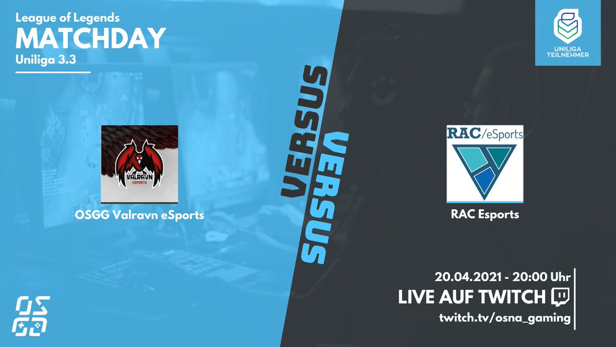 📣 Spieltag 1: #Uniliga 📣

Auch für unsere League Teams steht heute der Saisonauftakt an! 👏
GLHF 🍀

🎮 #LeagueOfLegends
🏆 <a href="/uniligaGG/">Uniliga</a> 3.3
⚔ #OSGG <a href="/ValravnEsport/">Valravn eSports</a>
🆚 RAC Esports

⏰ 20:00 Uhr
📺 twitch.tv/osna_gaming
🎙 <a href="/SirBenMT/">BenMT</a> &amp; <a href="/Knedelpow/">Knedelpow</a>